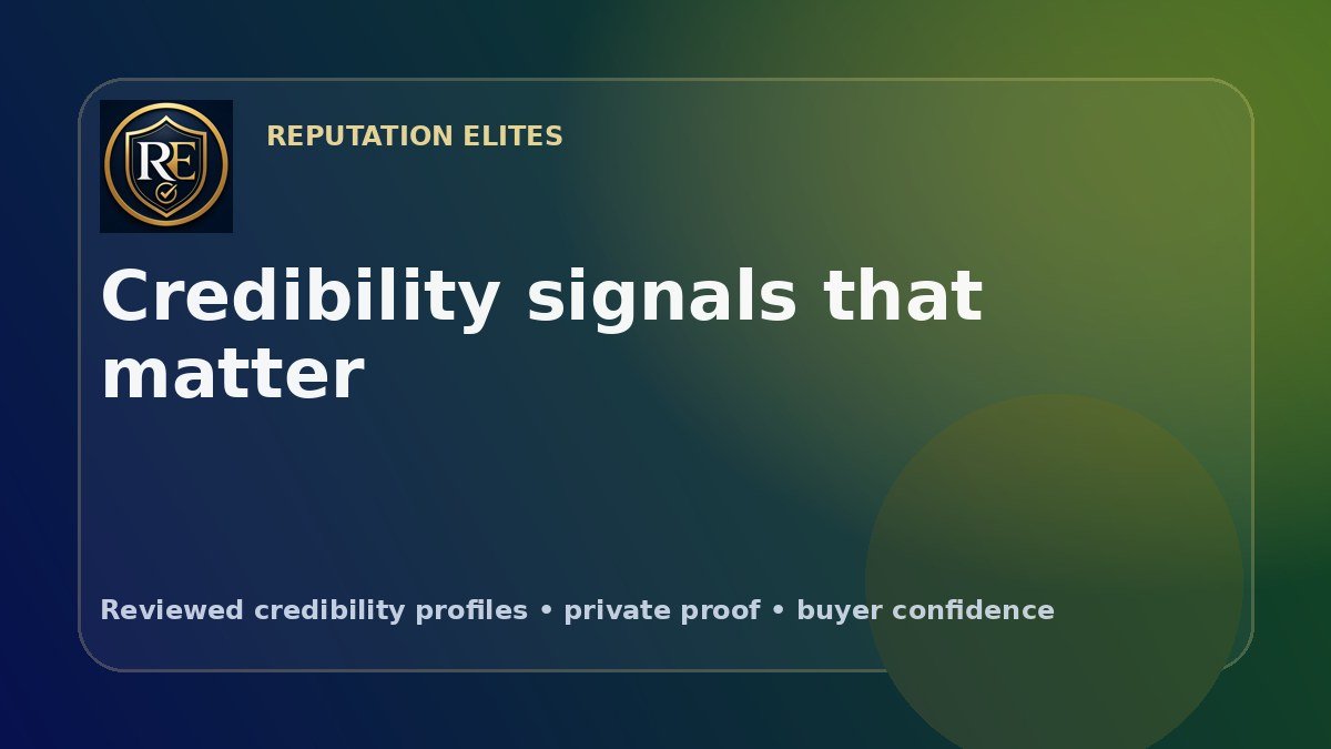 Credibility Signals That Improve Buyer Confidence